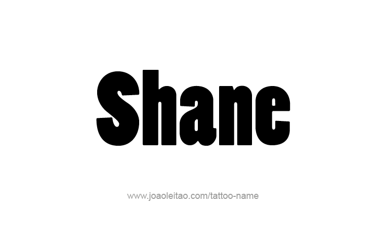 Tattoo Design  Name Shane   