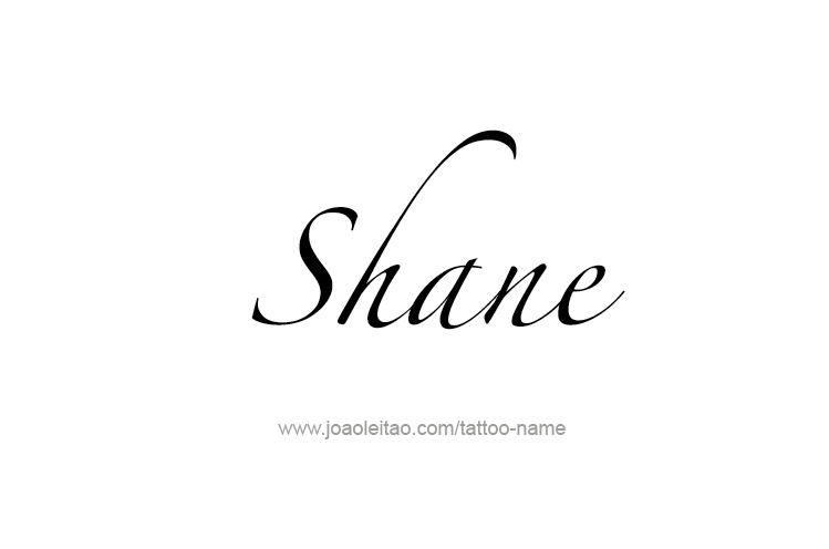 Tattoo Design  Name Shane   