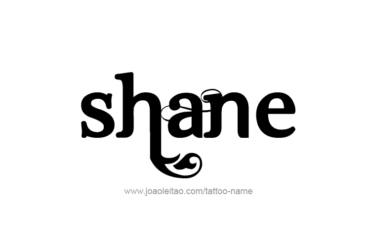 Tattoo Design  Name Shane   