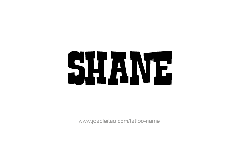 Tattoo Design  Name Shane   