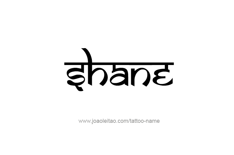 Tattoo Design  Name Shane   