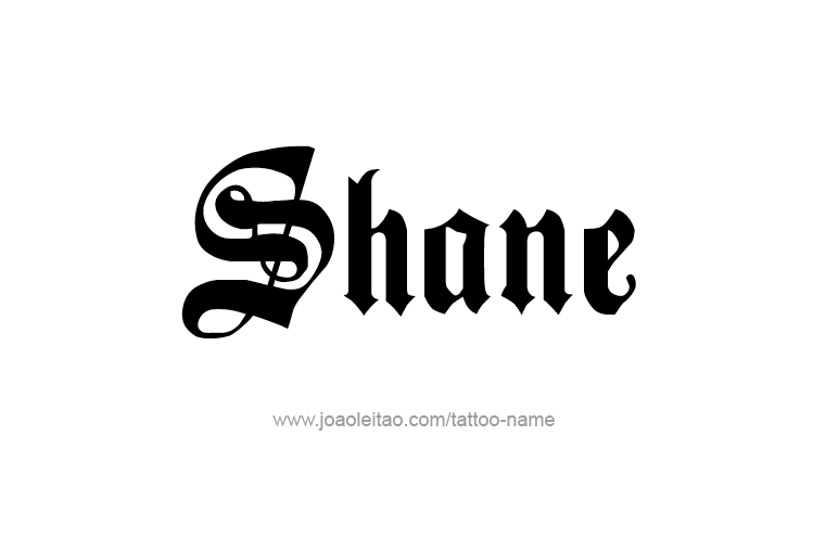 Tattoo Design  Name Shane   