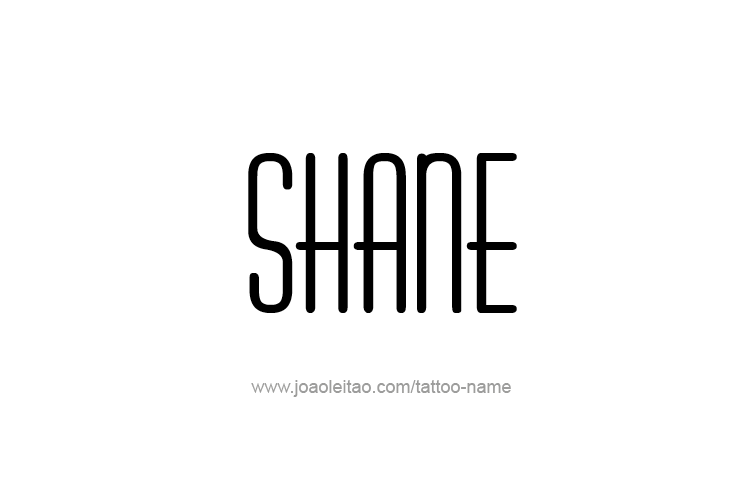 Tattoo Design  Name Shane   