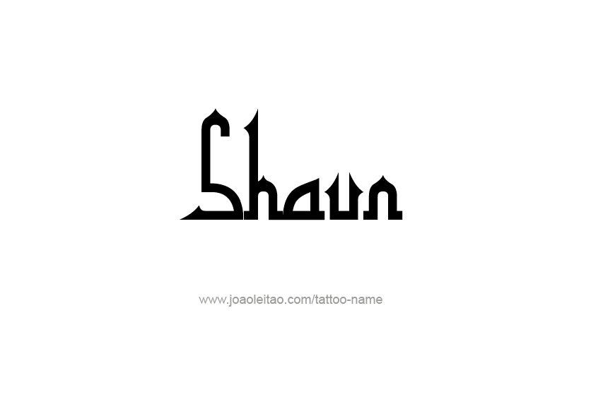 Tattoo Design  Name Shaun   