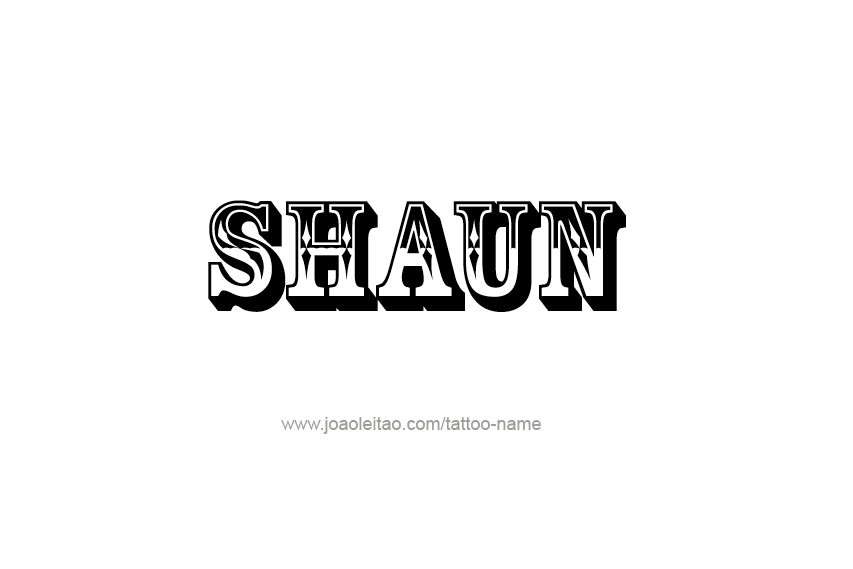 Tattoo Design  Name Shaun   