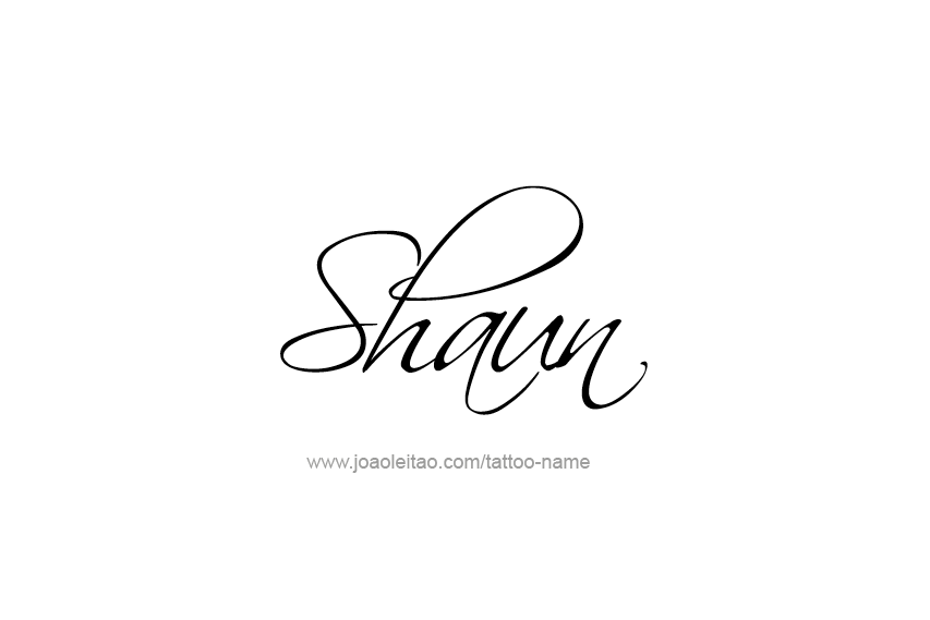 Tattoo Design  Name Shaun   