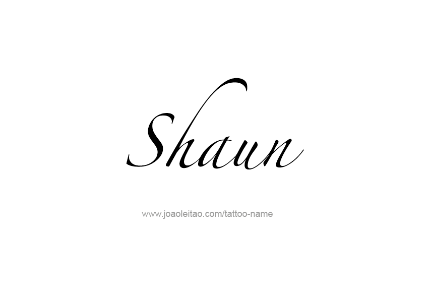 Tattoo Design  Name Shaun   