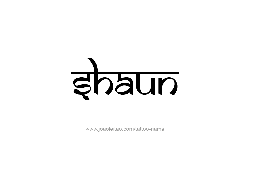 Tattoo Design  Name Shaun   