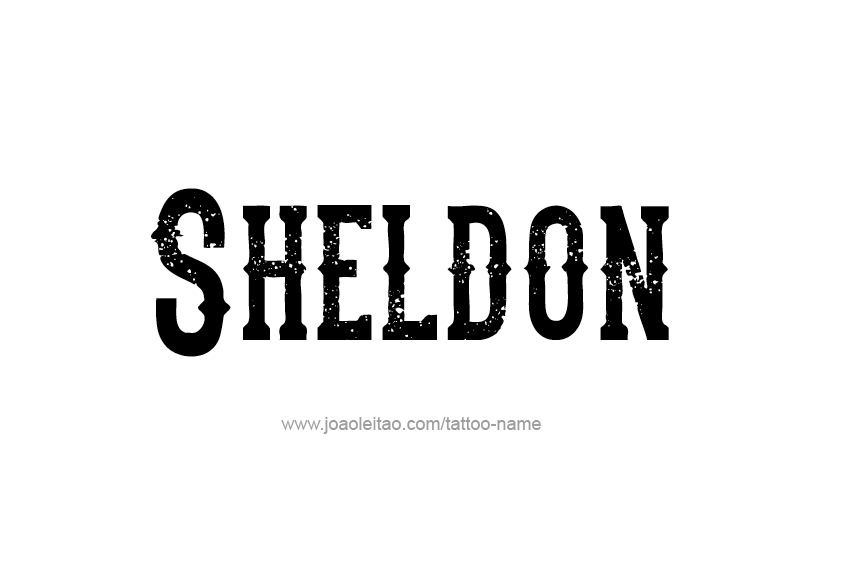 Tattoo Design  Name Sheldon   