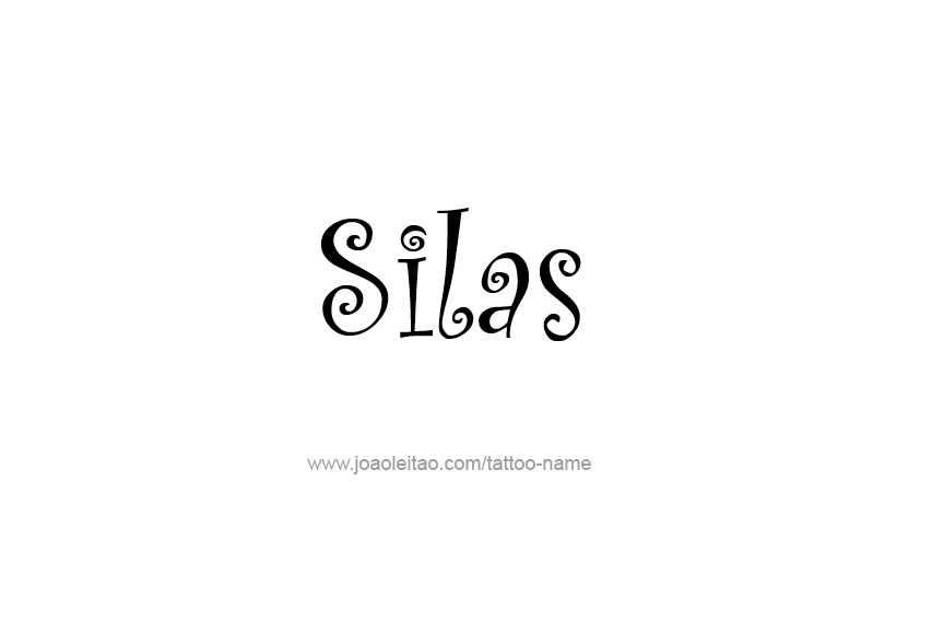 Tattoo Design  Name Silas   