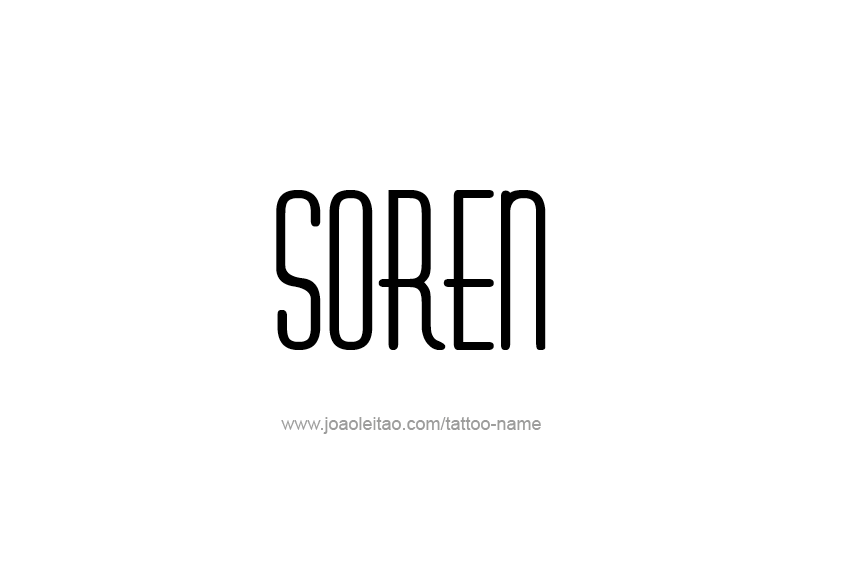 Tattoo Design  Name Soren   