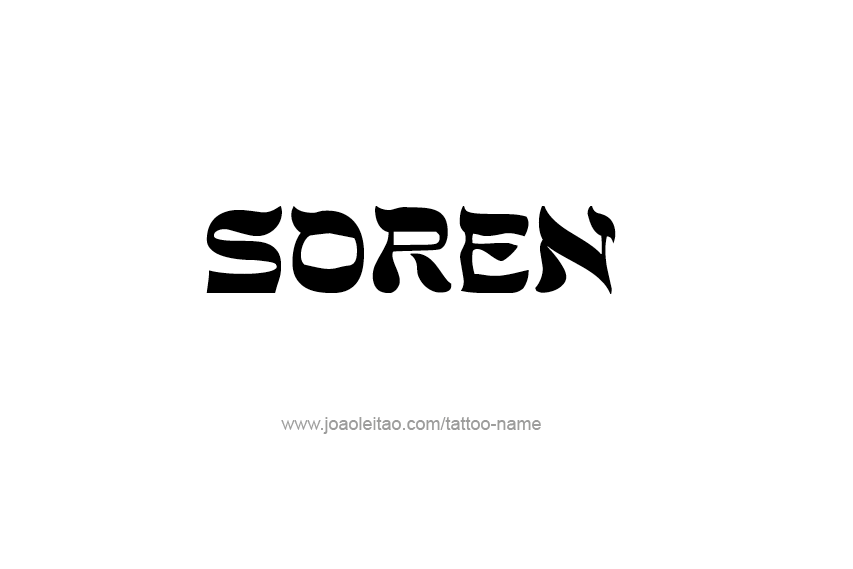 Tattoo Design  Name Soren   