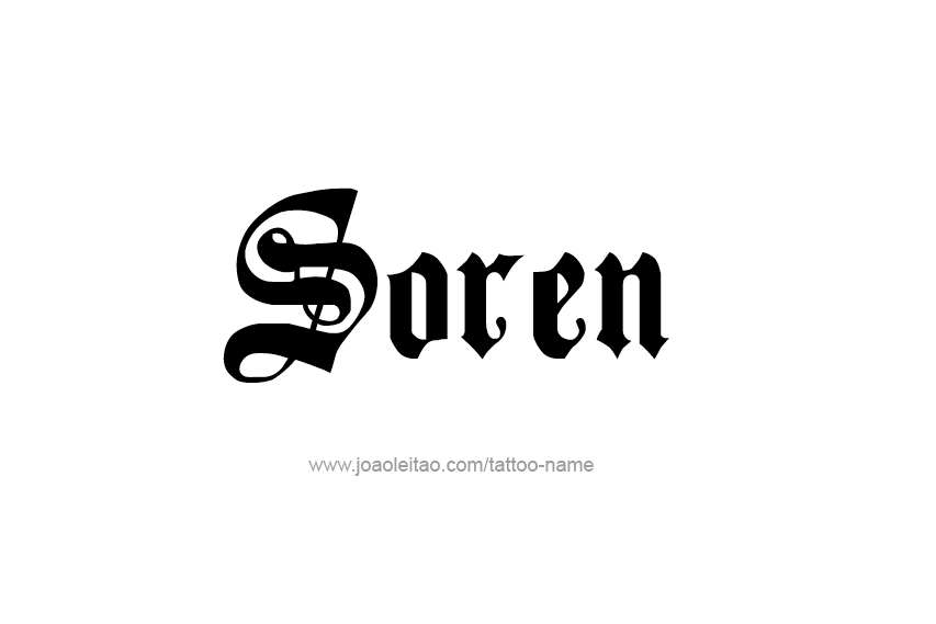 Tattoo Design  Name Soren   