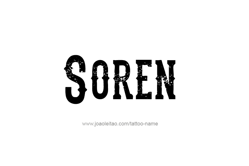 Tattoo Design  Name Soren   