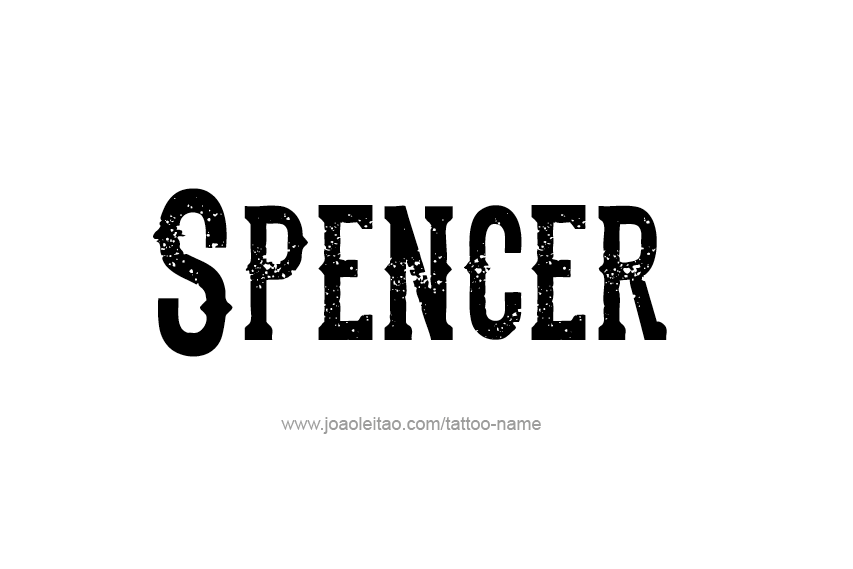 Tattoo Design  Name Spencer   