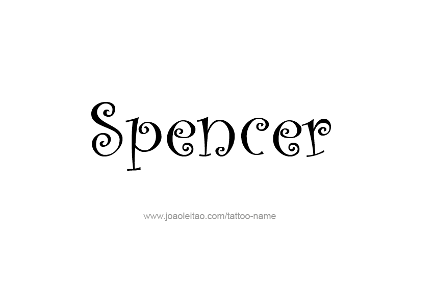 Tattoo Design  Name Spencer   