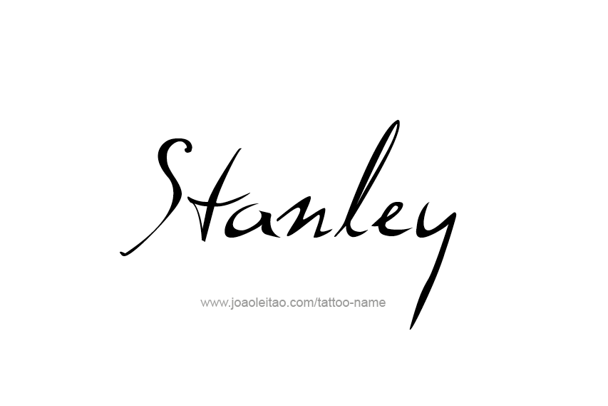 Tattoo Design  Name Stanley   