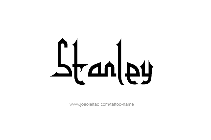 Tattoo Design  Name Stanley   