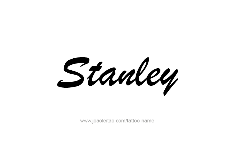 Tattoo Design  Name Stanley   