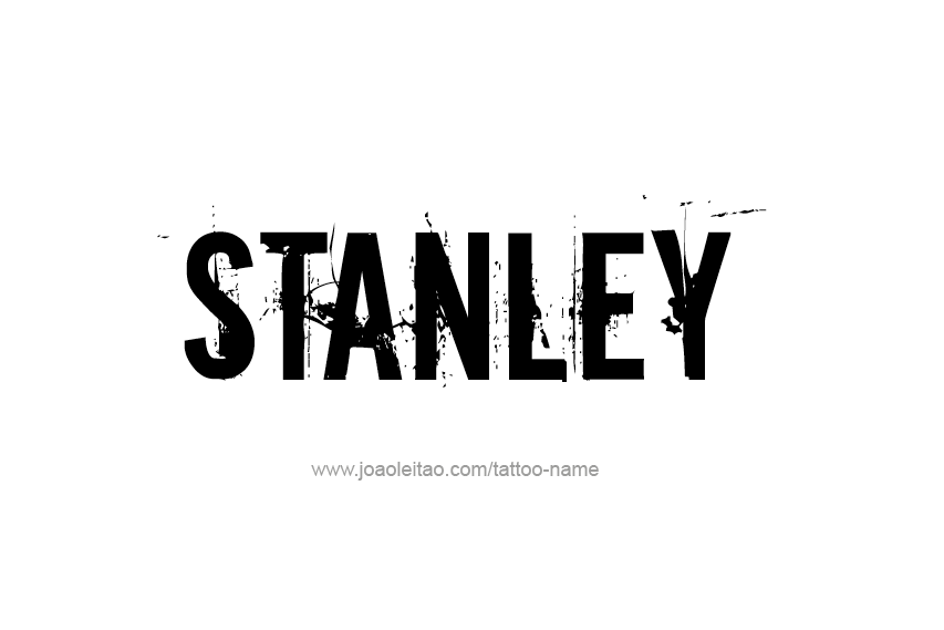 Tattoo Design  Name Stanley   