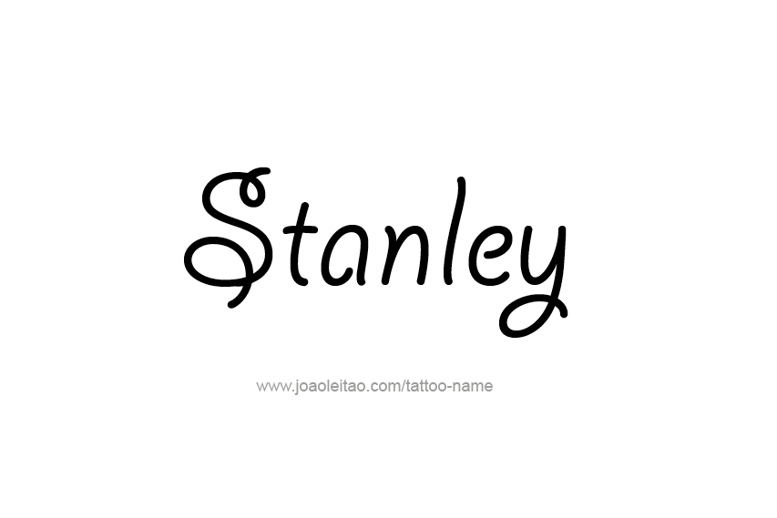 Tattoo Design  Name Stanley   