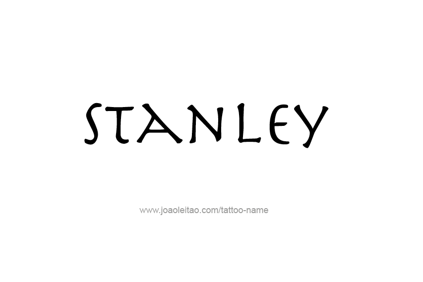 Tattoo Design  Name Stanley   