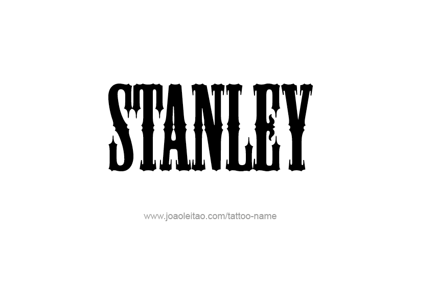 Tattoo Design  Name Stanley   