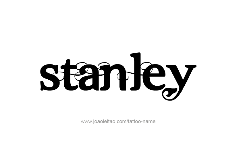 Tattoo Design  Name Stanley   