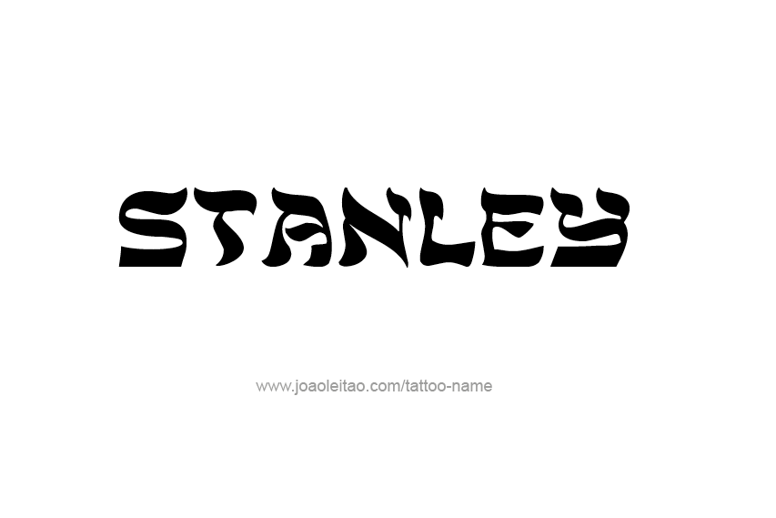 Tattoo Design  Name Stanley   