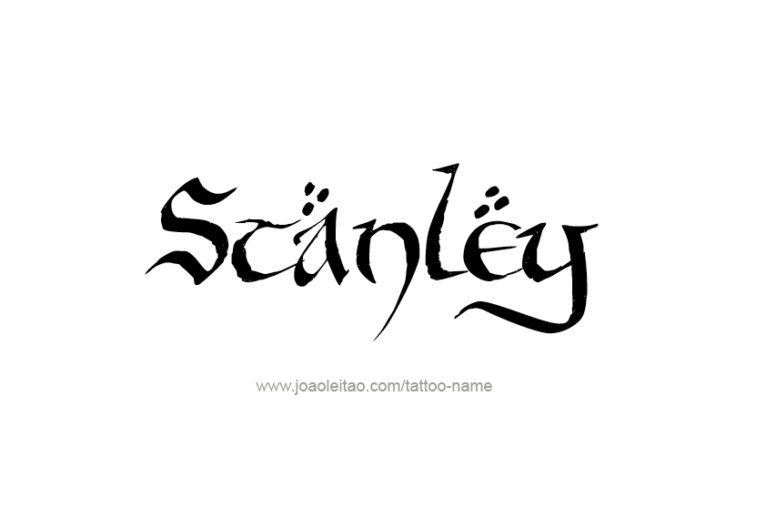 Tattoo Design  Name Stanley   