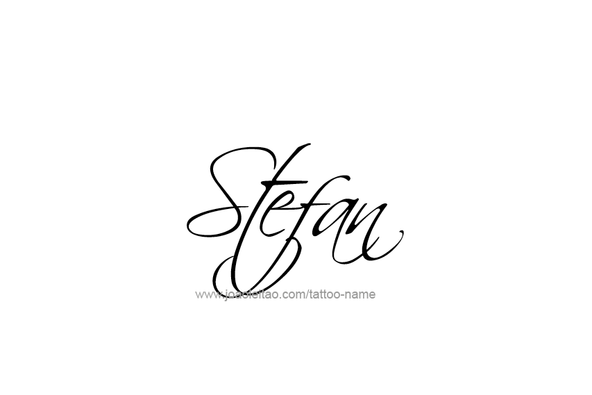 Tattoo Design  Name Stefan   