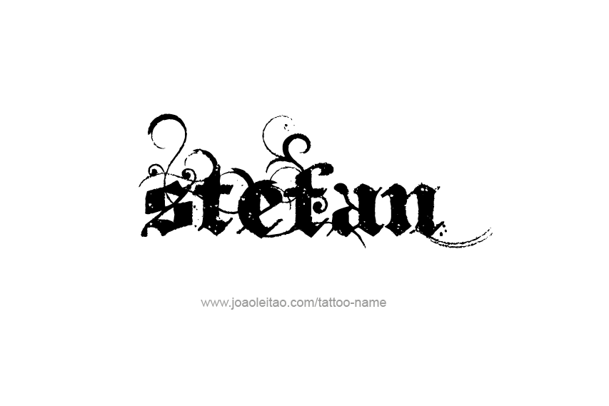 Tattoo Design  Name Stefan   