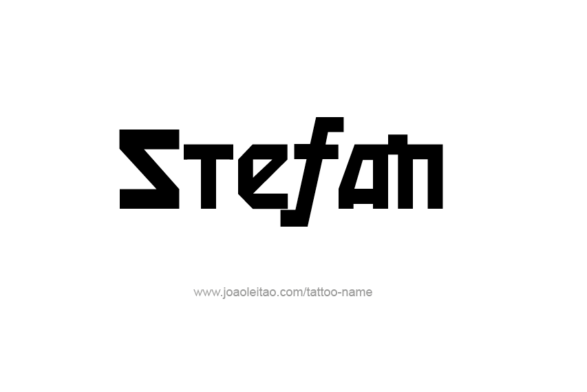 Tattoo Design  Name Stefan   