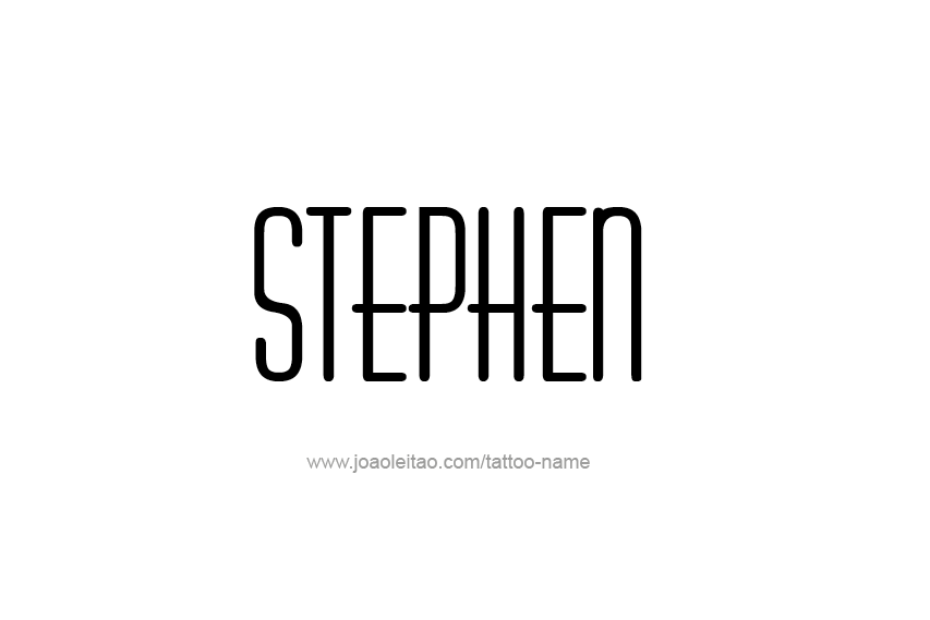 Tattoo Design  Name Stephen   