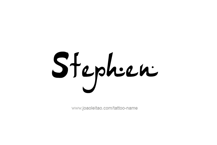 Tattoo Design  Name Stephen   