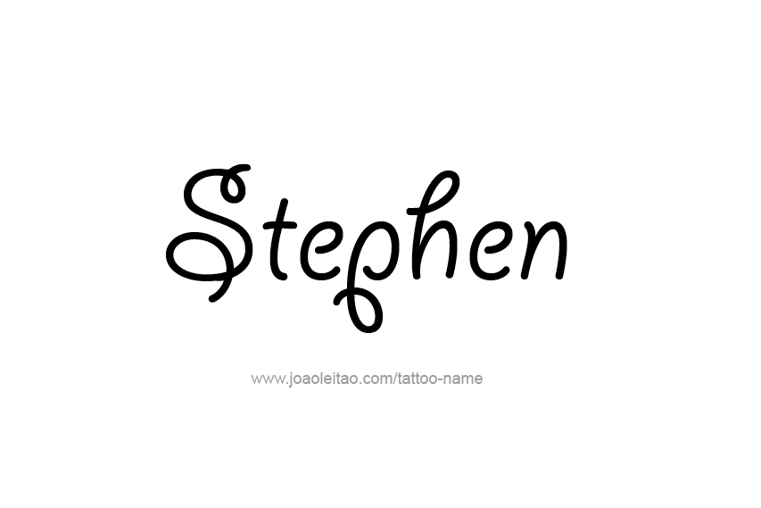 Tattoo Design  Name Stephen   