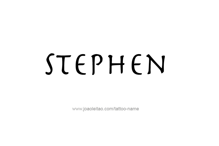 Tattoo Design  Name Stephen   