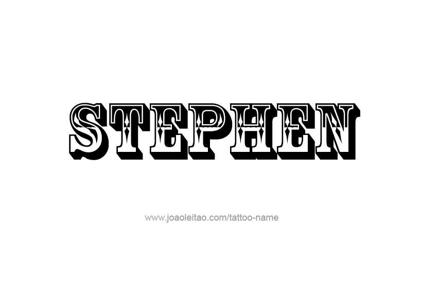 Tattoo Design  Name Stephen   