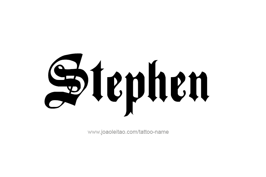 Tattoo Design  Name Stephen   