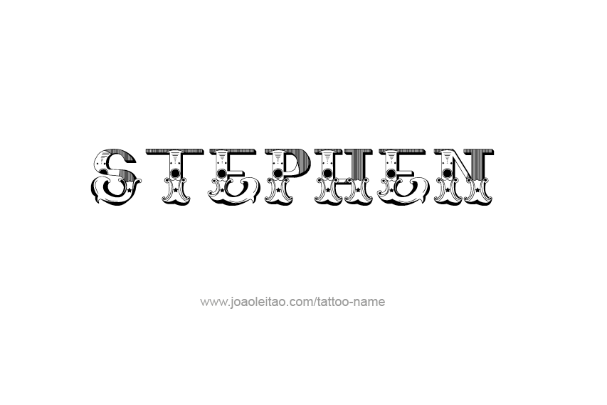 Tattoo Design  Name Stephen   