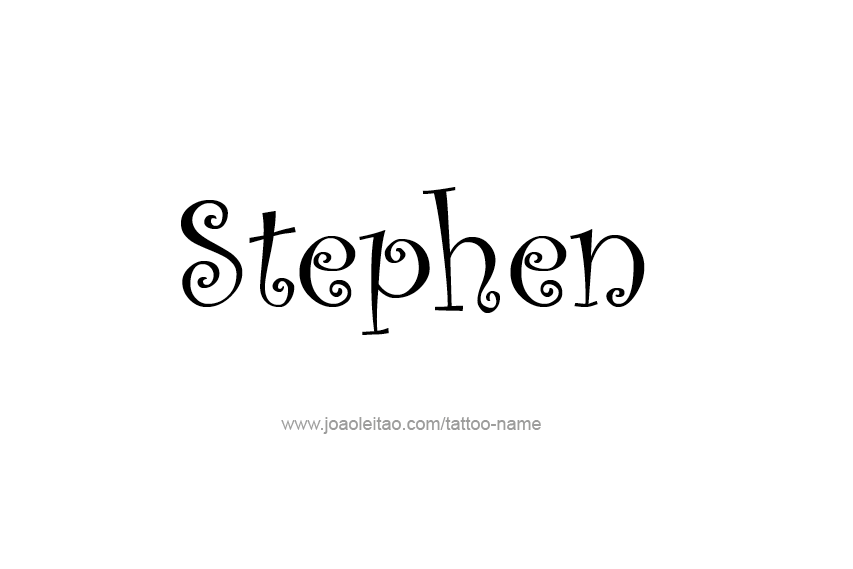 Tattoo Design  Name Stephen   