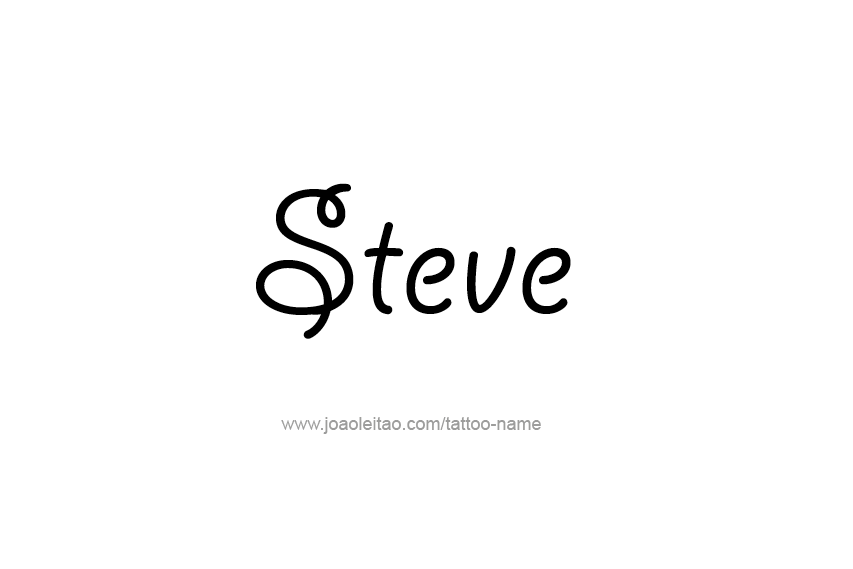 Tattoo Design  Name Steve   