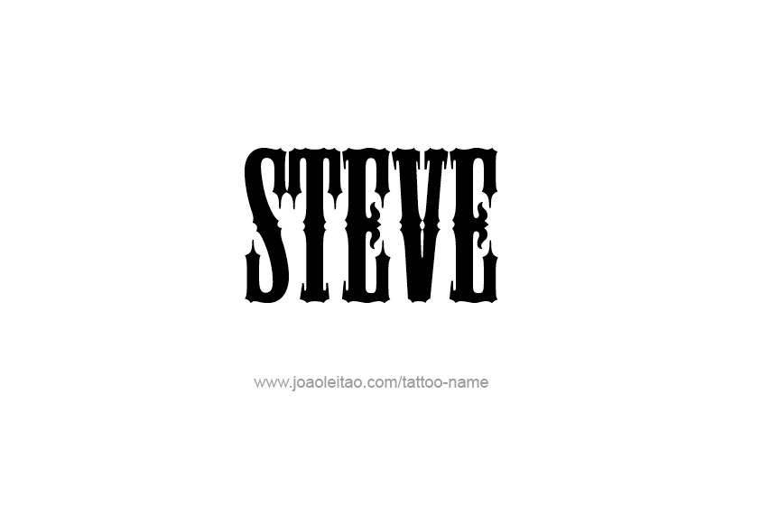 Tattoo Design  Name Steve   