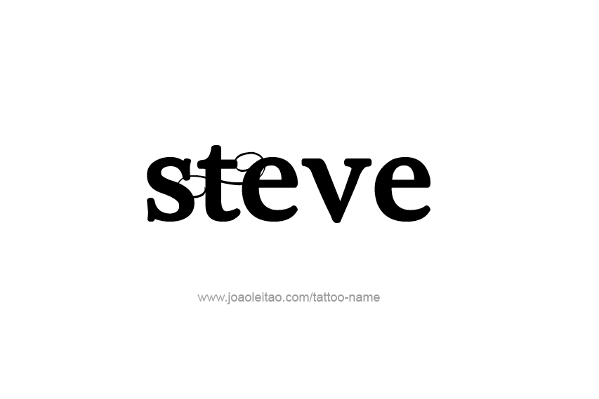 Tattoo Design  Name Steve   