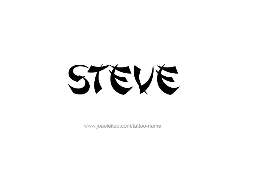 Tattoo Design  Name Steve