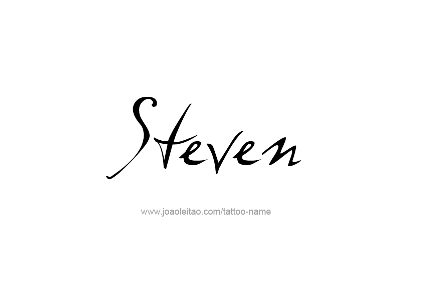 Tattoo Design  Name Steven   