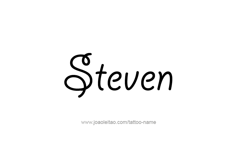 Tattoo Design  Name Steven   