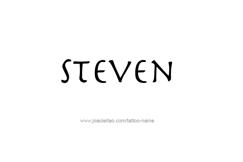 Tattoo Design  Name Steven   