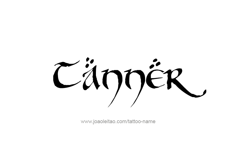 Tattoo Design  Name Tanner   