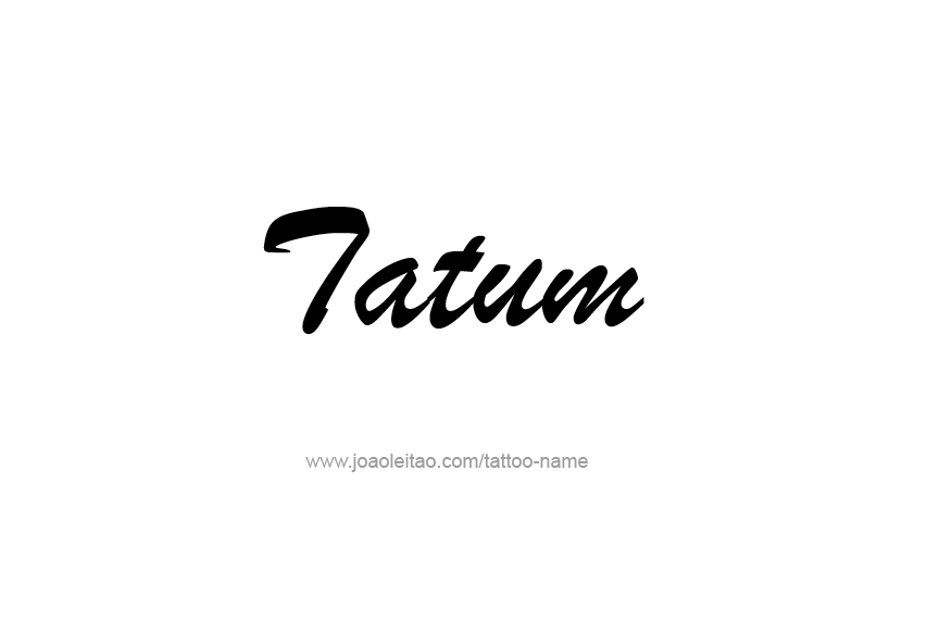 Tattoo Design  Name Tatum   